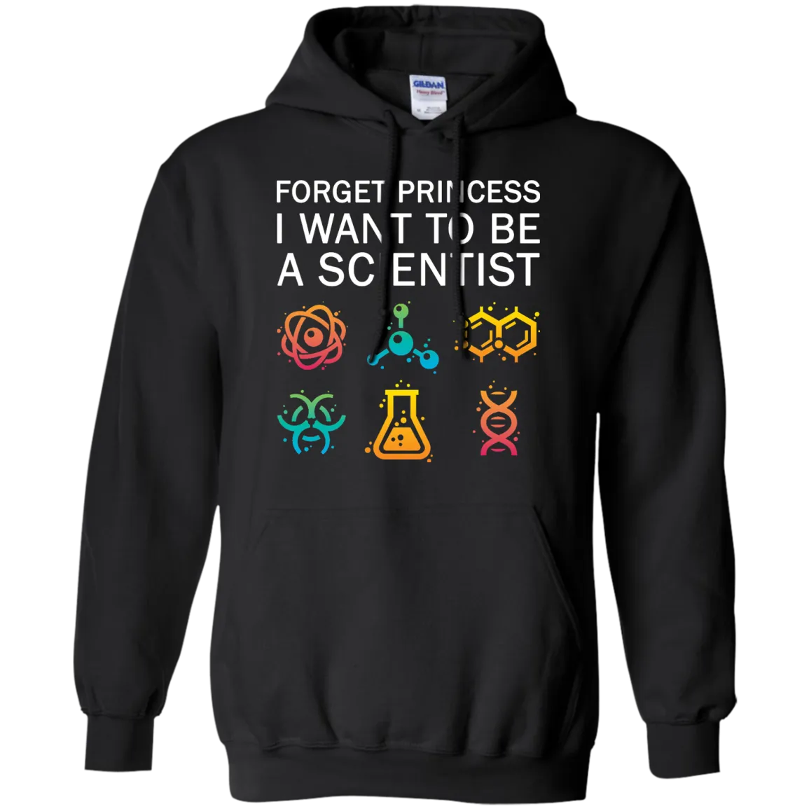 Forget Princess I Want To Be A Scientist shirt for Adult, Youth