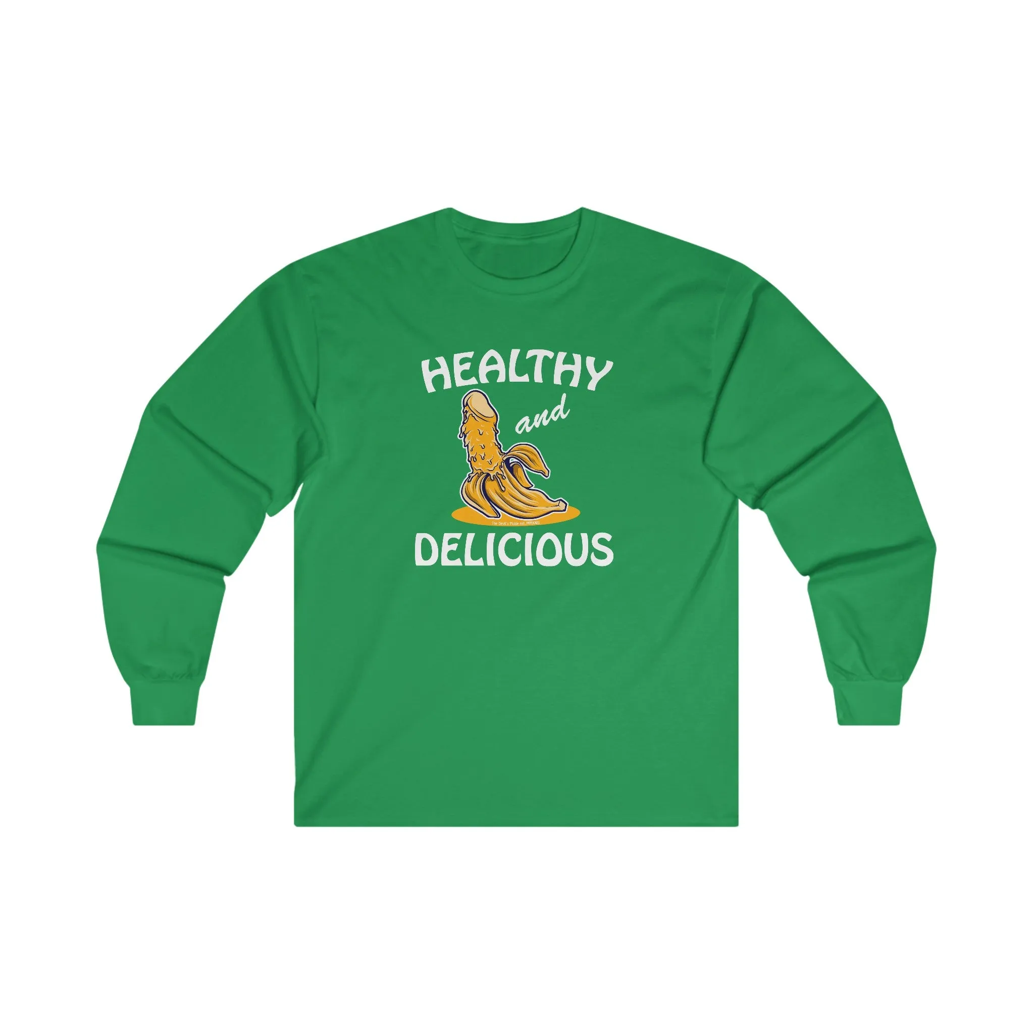 Healthy and Delicious Long Sleeve Tee