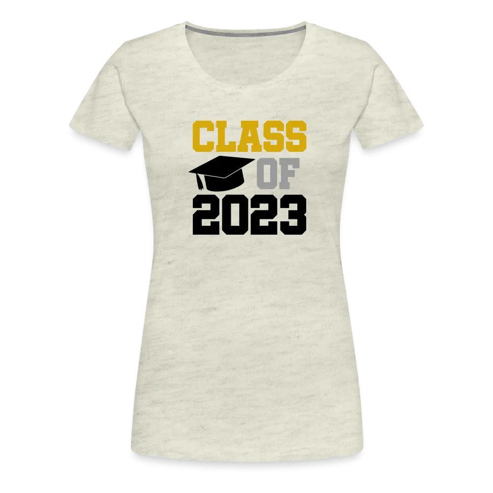 "Class of 2023: Fearless Females, Boundless Futures" Women’s Premium T-Shirt