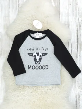 "Not In The MOOd" Raglan Shirt