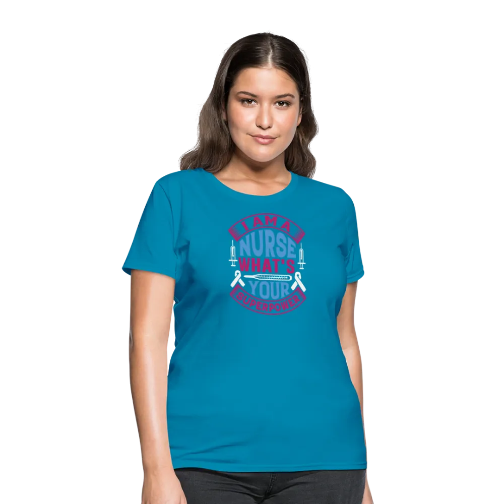 "Nurse Superpower: Everyday Hero" Women's Cotton T-Shirt